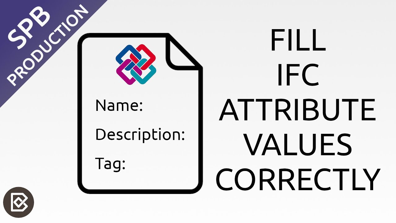 How to Correctly Fill Attribute Values According to IFC Schema