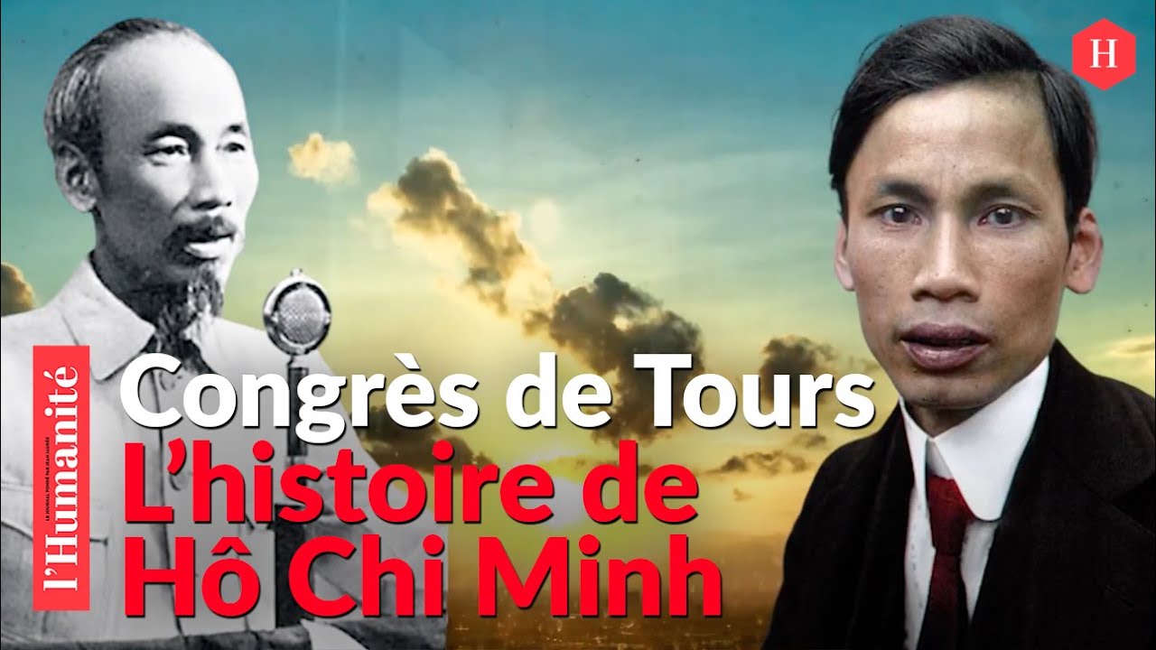 L'histoire de Hô Chi Minh, grande figure du mouvement communiste international
