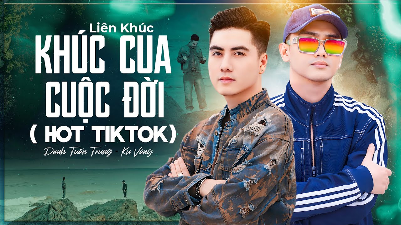 Khúc Cua Cuộc Đời - DANH TUẤN TRUNG HOT TIKTOK | Cuộc Đời Mà Thì Phải Có Những Khúc Cua