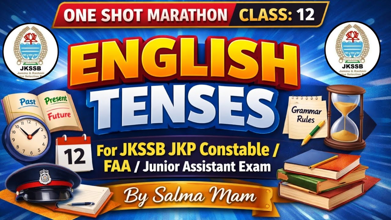 English Tenses for | JKSSB Finance Account Assistant| JKP Constable & Junior Assistant Exams.
