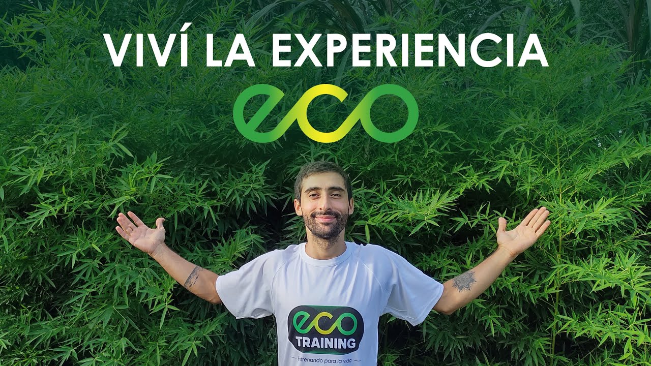 👋👋 Bienvenid@s a la Experiencia Eco Training 🍃🤸&zwj;♀️