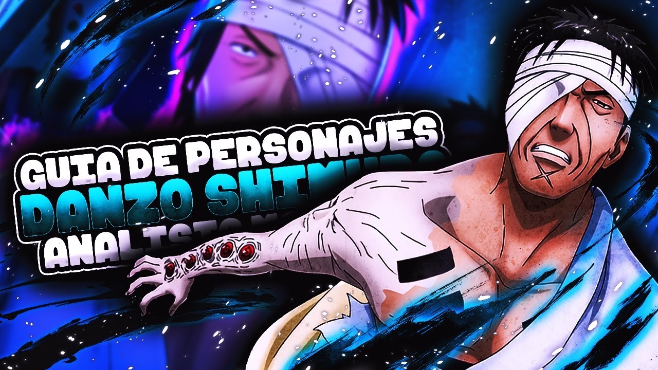 ESTÁ MUCHO MÁS OP DE LO QUE TE IMAGINAS | DANZO SHIMURA | GUÍA DE PERSONAJES | NARUTO STORM 4