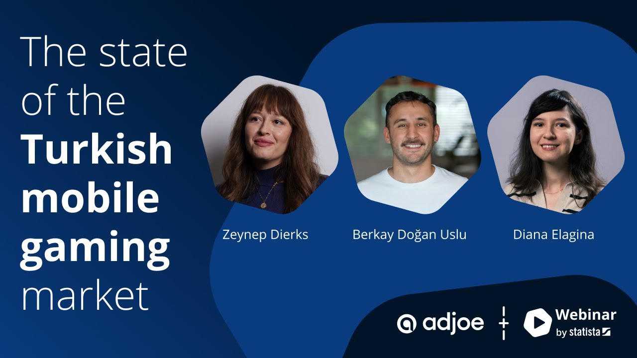 Trends in the Turkish Mobile Gaming Market | Statista X Adjoe