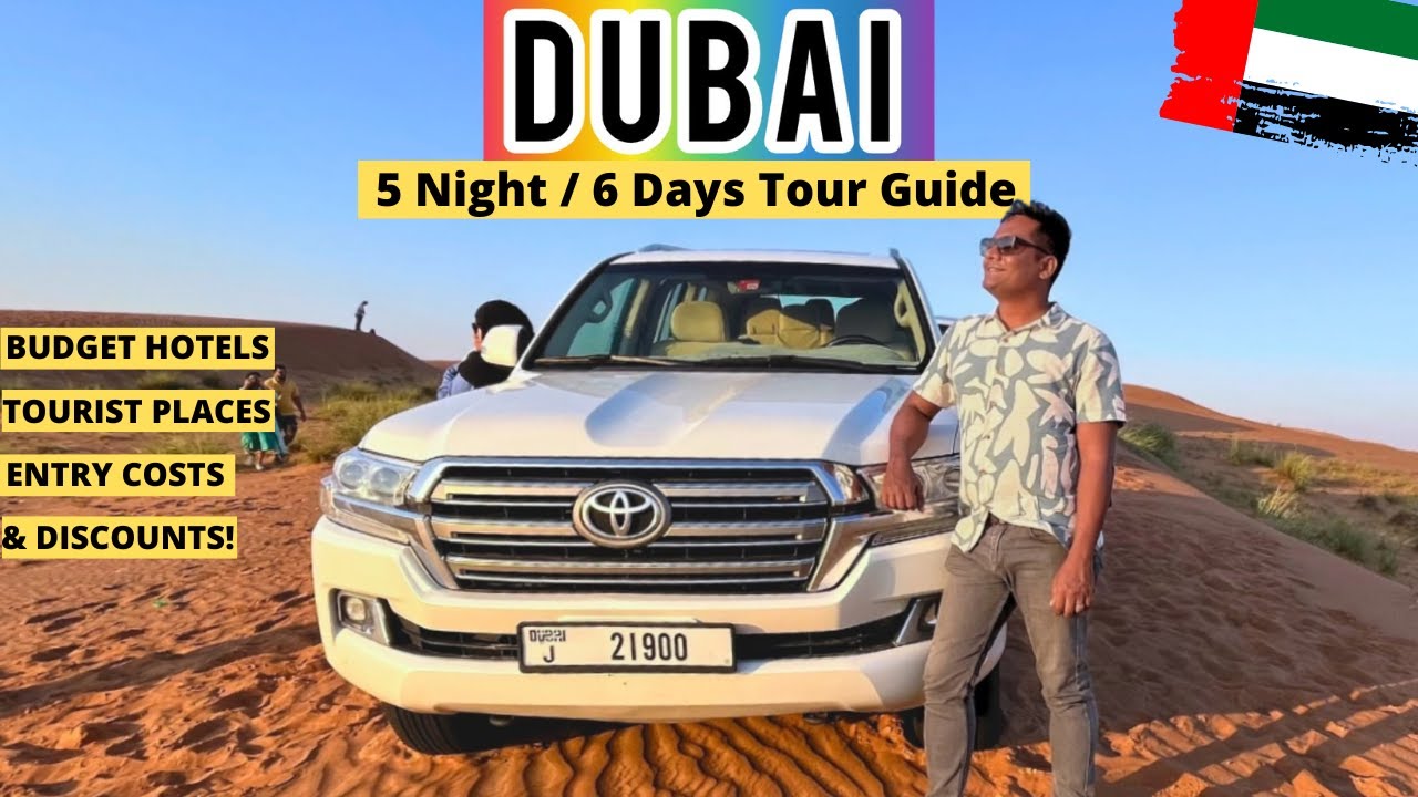 DUBAI Tour Guide | A-Z India to DUBAI Trip Plan, Tourist Places To Visit, Itinerary & Budget