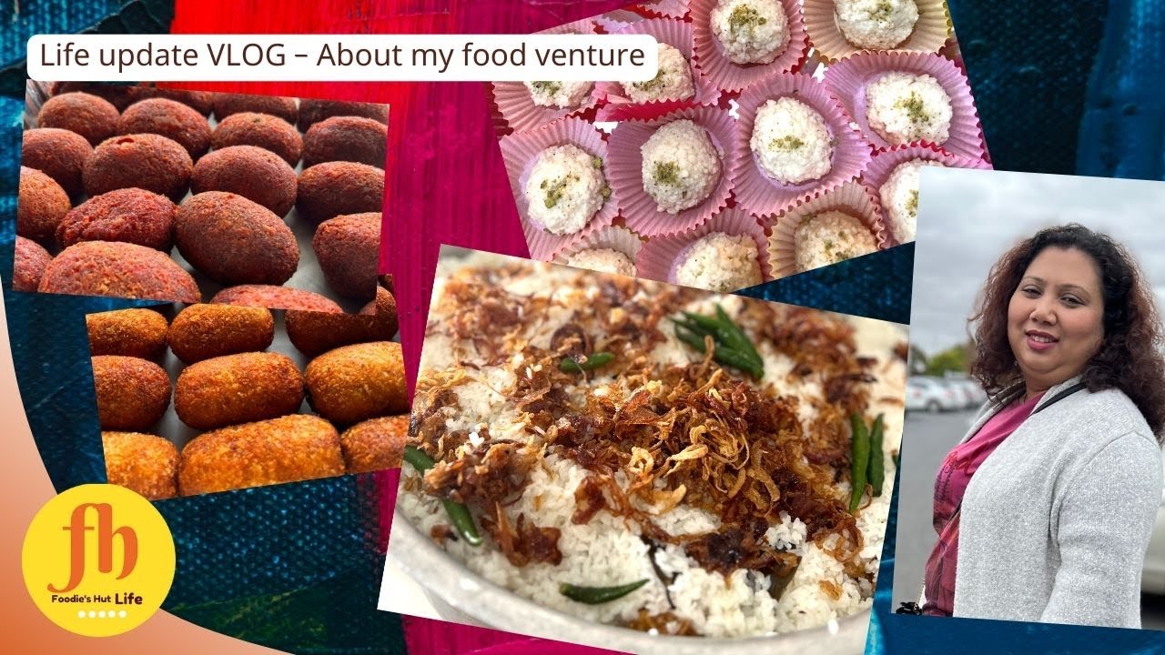 Life update VLOG -  About my food venture | Foodie's Hut Life