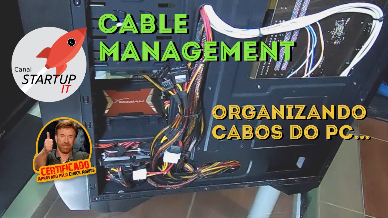 Cable Management - Organizando cabeamento interno do computador