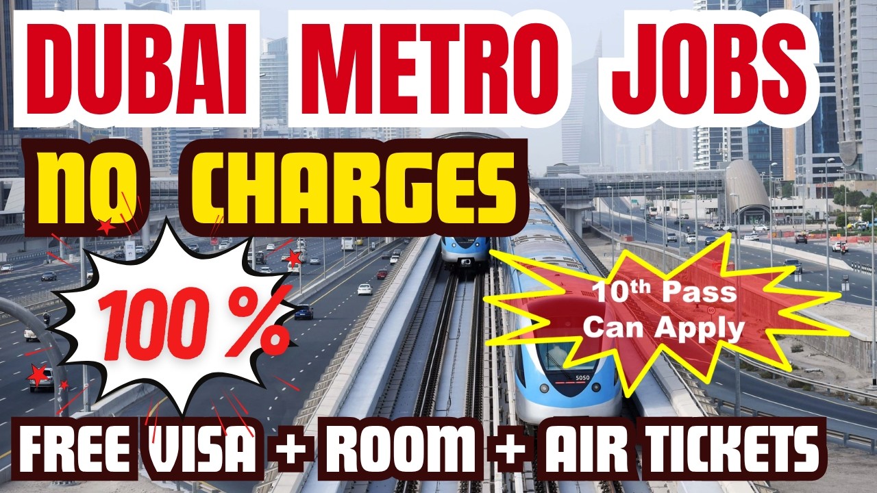 New Jobs In Dubai Metro With Free Visa + Room 2026 | Dubai Metro Jobs