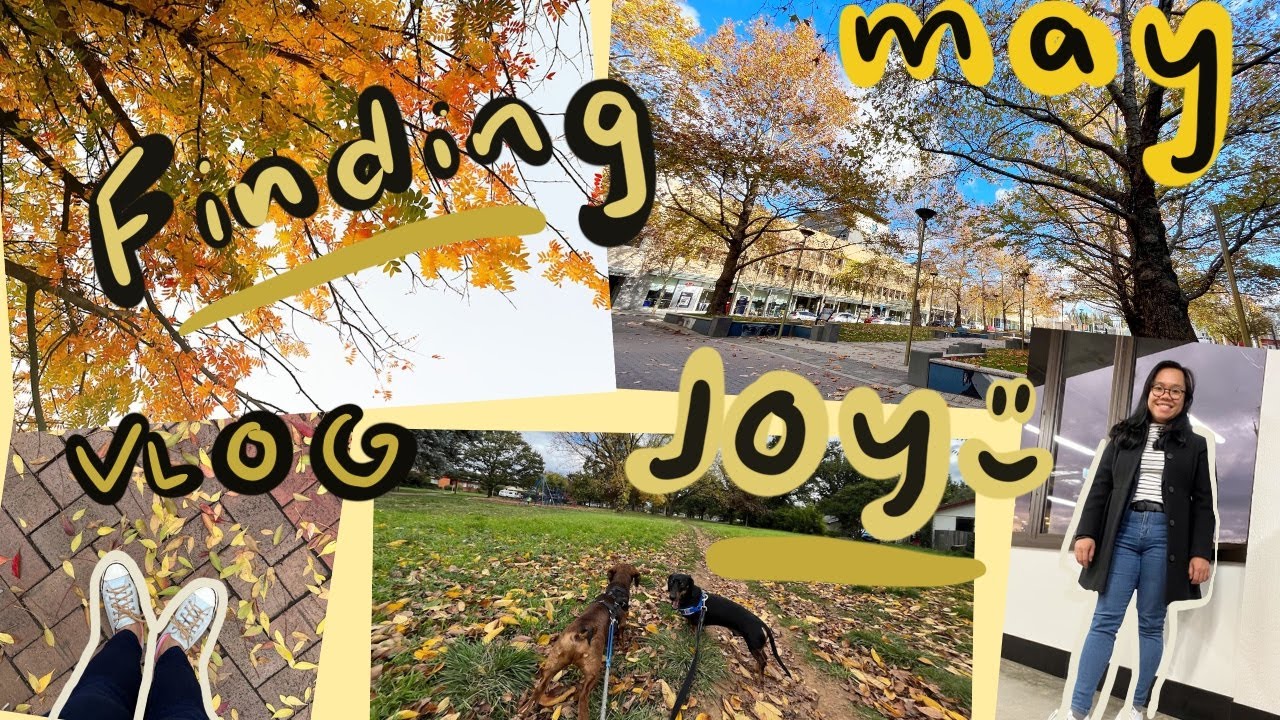 living simply in australia~ finding joy ~ autumn in canberra ~ pinay in canberra ~ may vlog