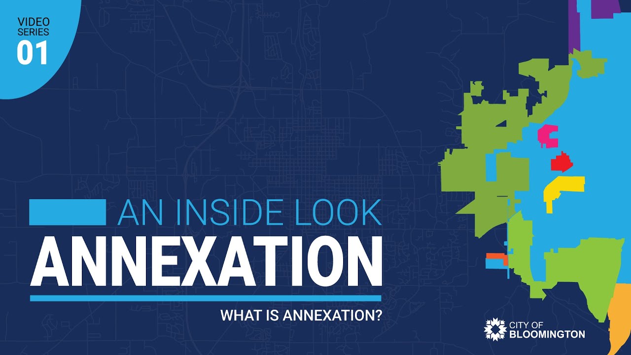 What is Annexation? – Annexation: An Inside Look