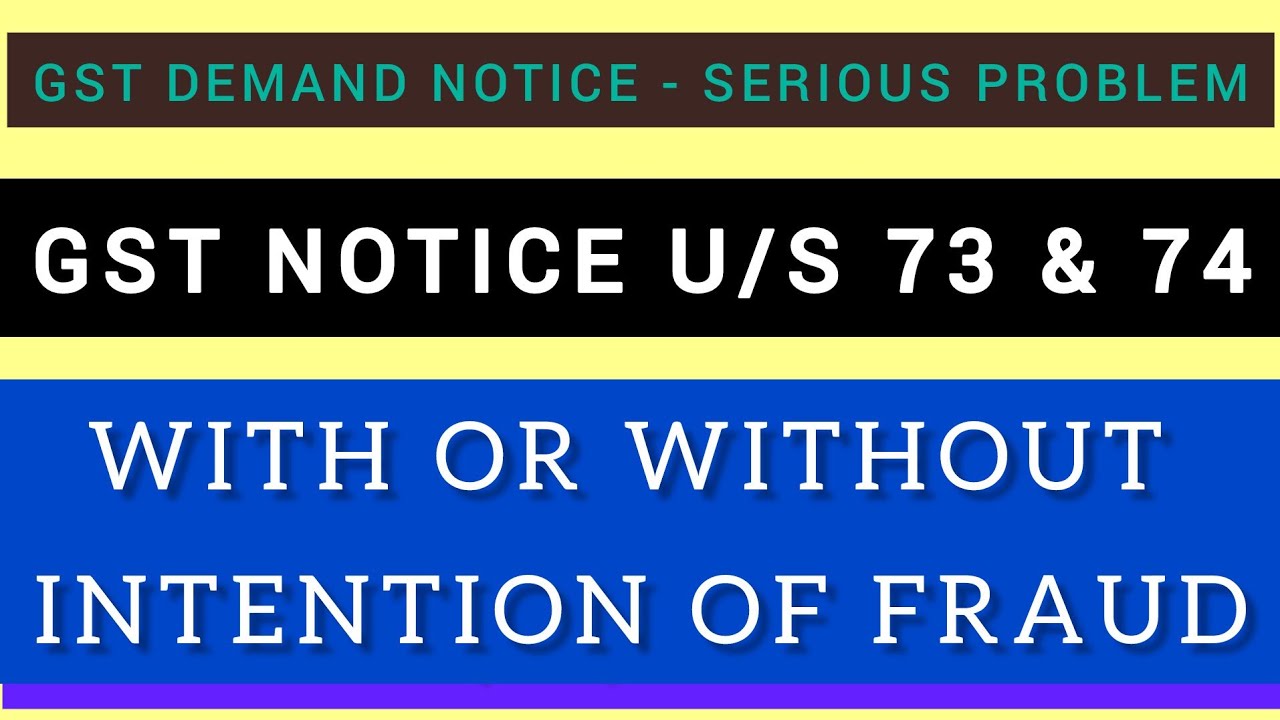 GST DEMAND NOTICE SECTION 73/74 ! WHAT TO DO? GST धारा 73 and 74