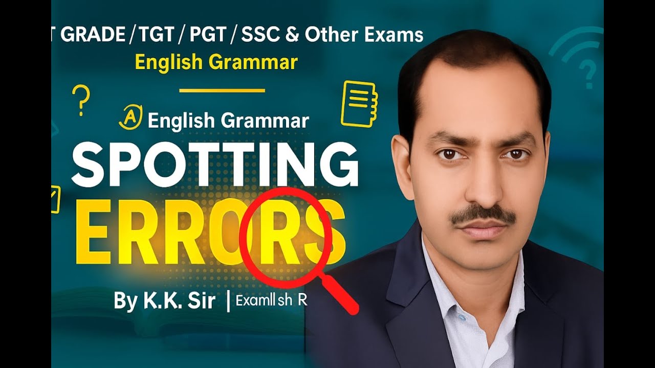 English Grammar | Spotting Error | Most Expected Questions & Solutions | By - K.K. Sir | Examlish R