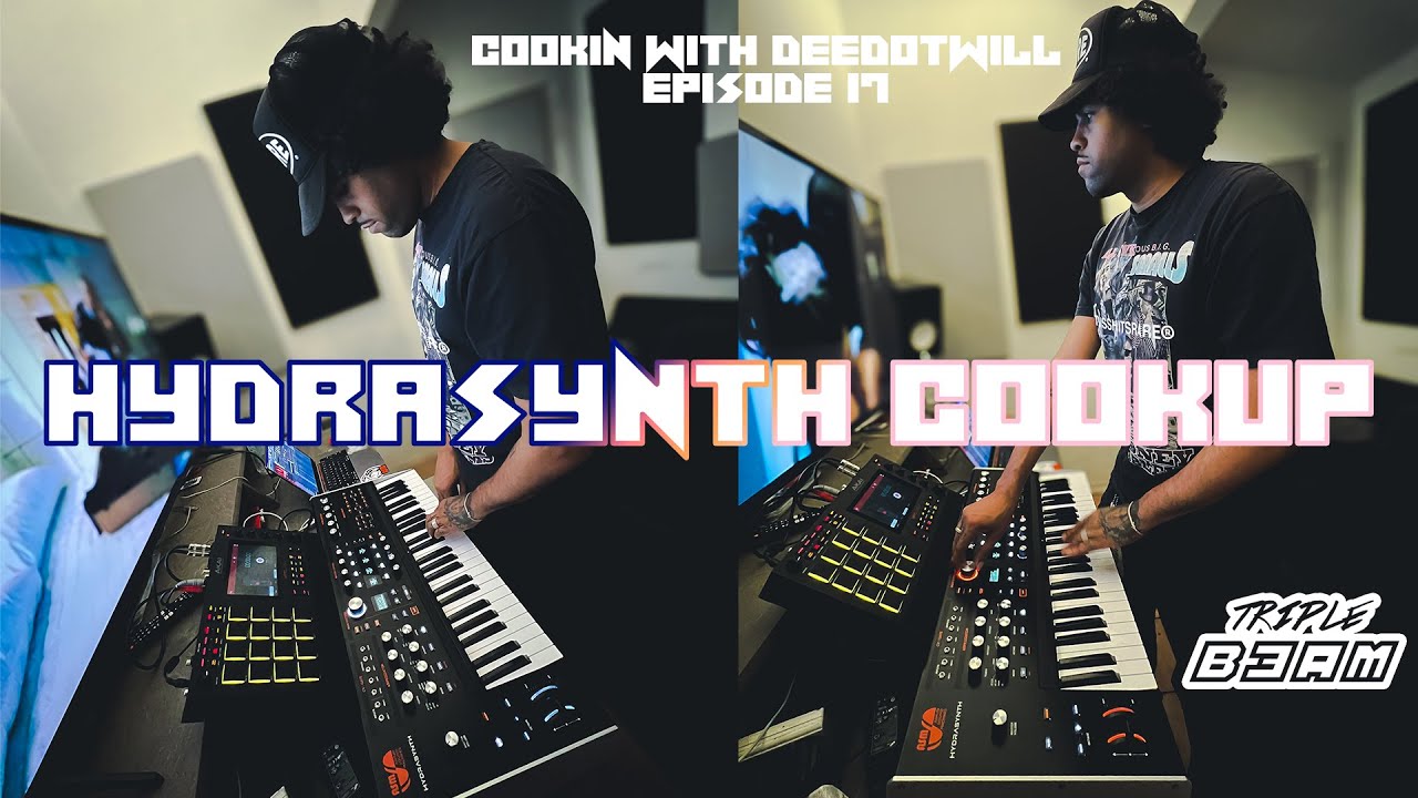 Cookin' With Deedotwill Episode 17 | Hydrasynth Cookup