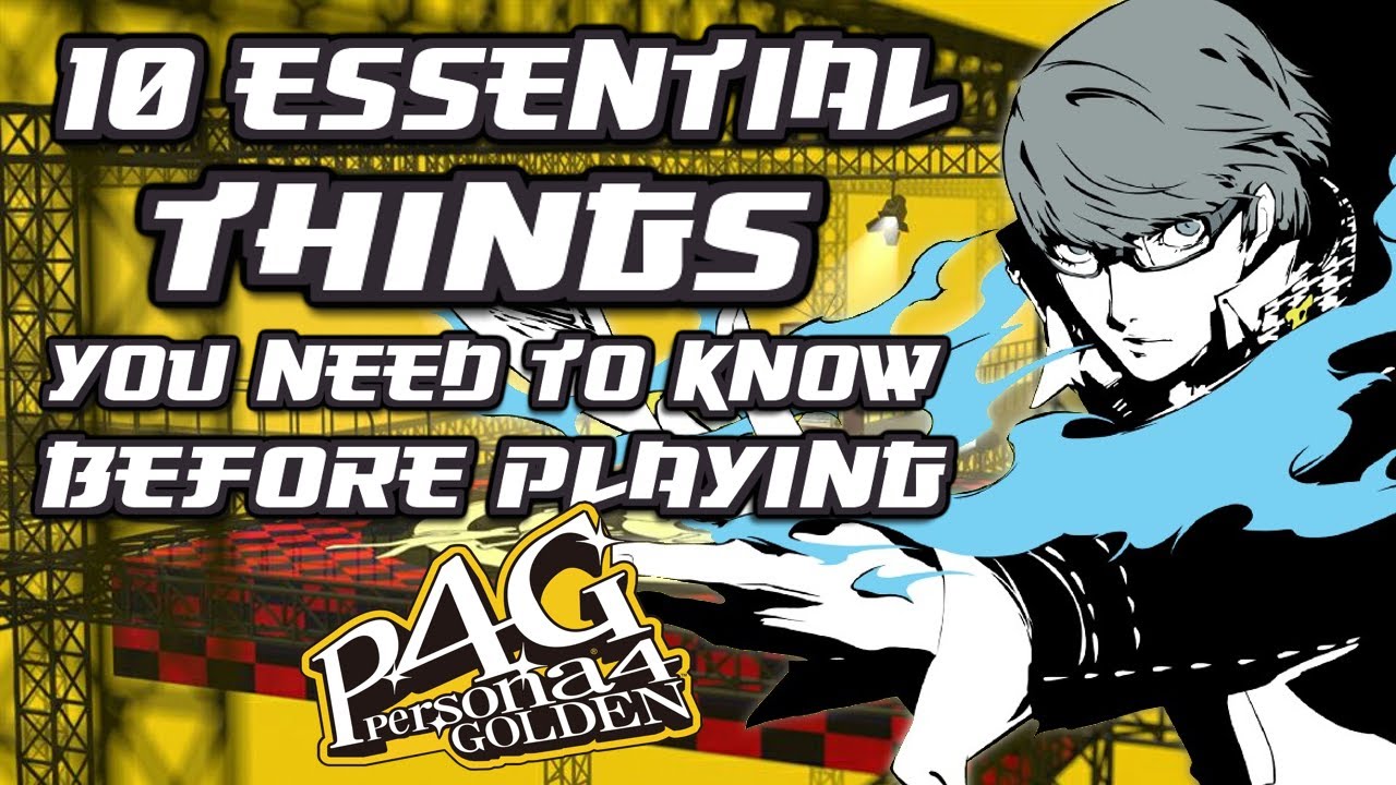 10 важных вещей, которые нужно знать перед игрой в Persona 4