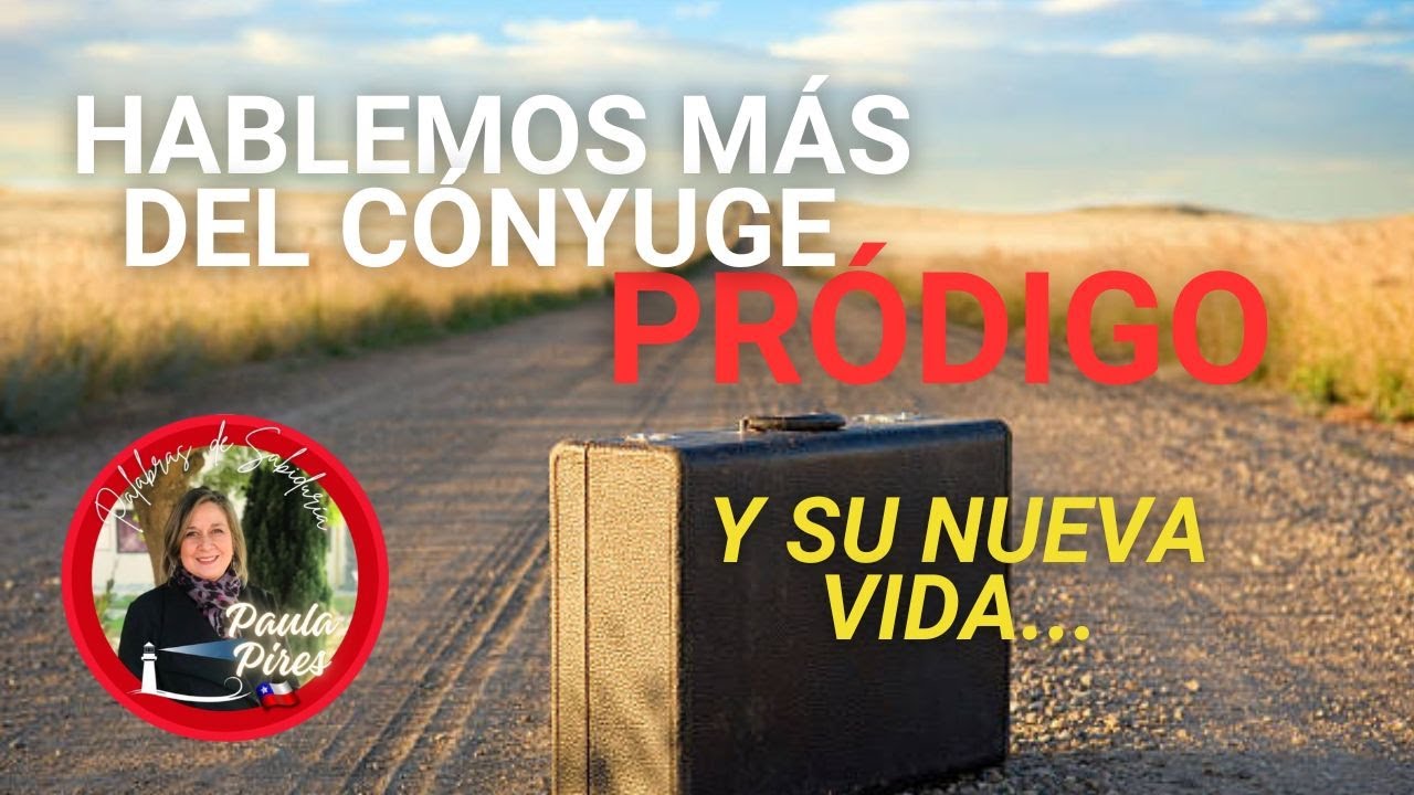 ❤️Hablemos más del cónyuge pródigo y su nueva vida - Paula Pires