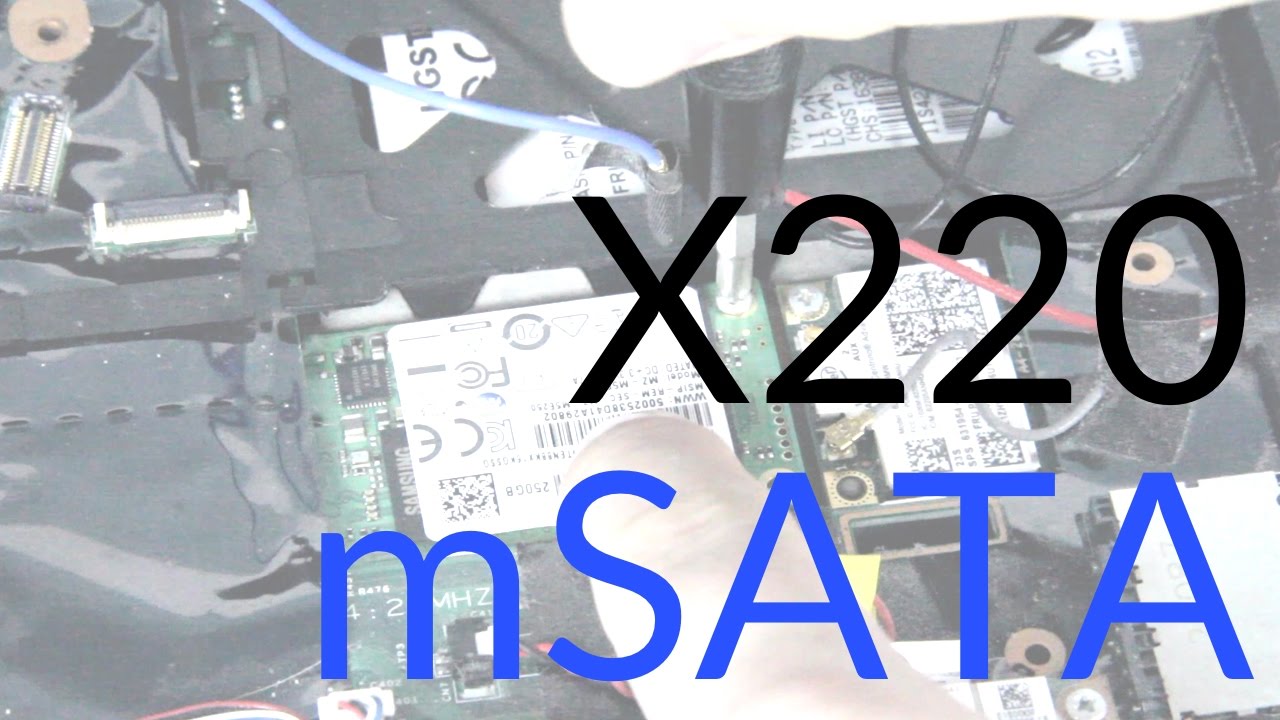 How To Install an mSATA SSD in a ThinkPad X220