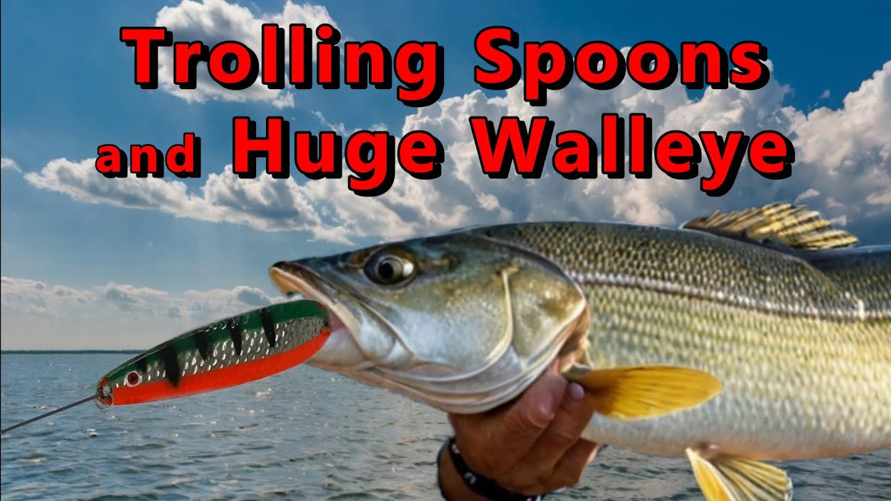 Trolling Spoons and HUGE Walleye - How to + Tips & Techniques