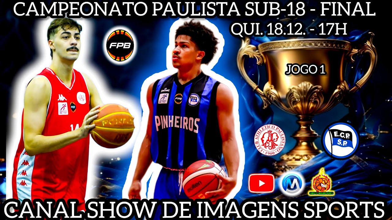 #AOVIVO - CAMPEONATO PAULISTA U18 PAULISTANO (75) X (66) PINHEIROS - FINAL- JG 1 - 18.12.25