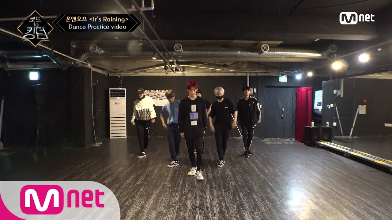 Road to Kingdom [Dance Practice] It's Raining - 온앤오프ㅣ3차 경연 너의 노래 200611 EP.7