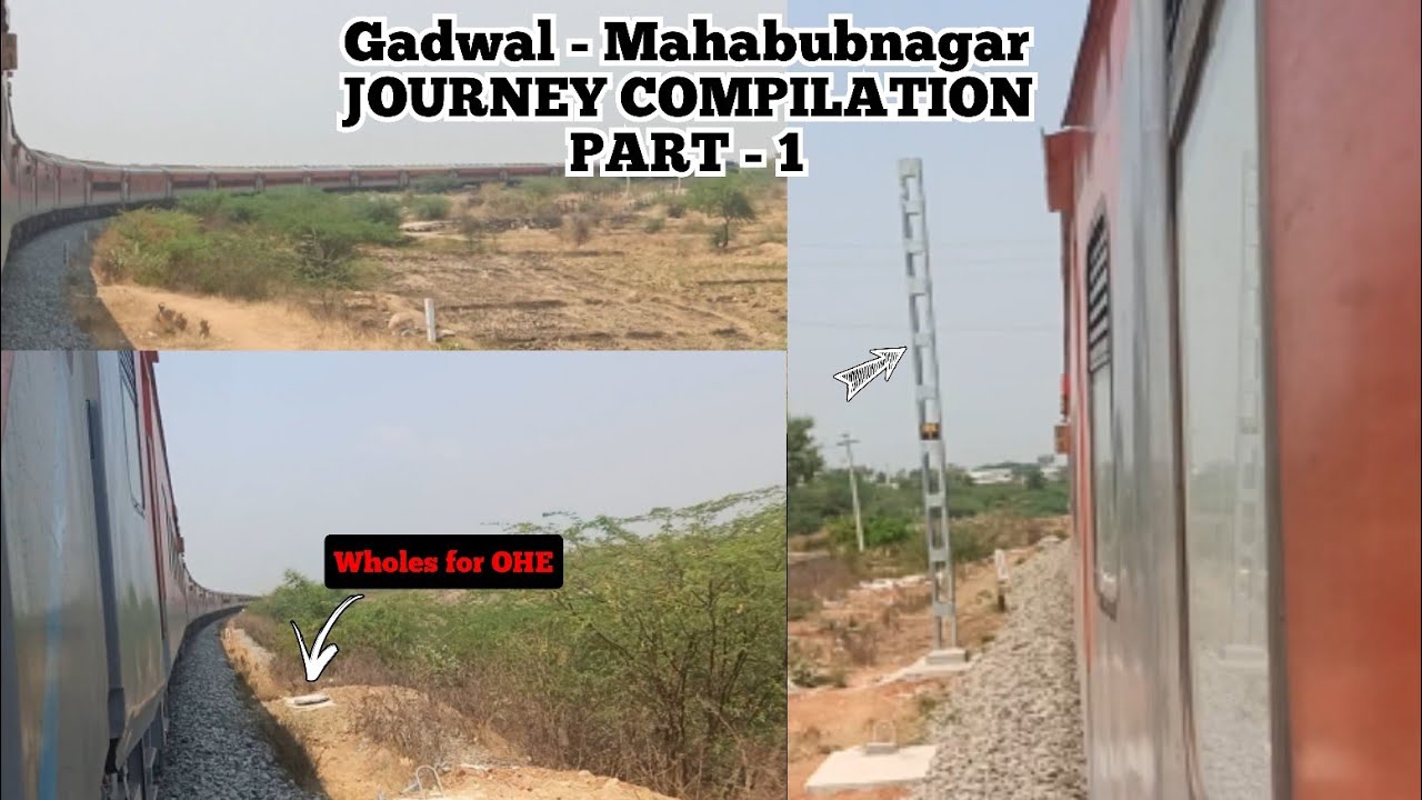Gadwal - Mahabubnagar Journey Compilation Part 1 Construction: Single Electric line