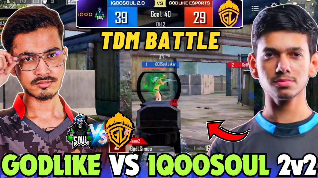 iQOOSouL NAKUL & JOKER Destroy GodL in TDM Battle 😳 SOUL vs GODL 2v2 🔥 Team SouL 🚀