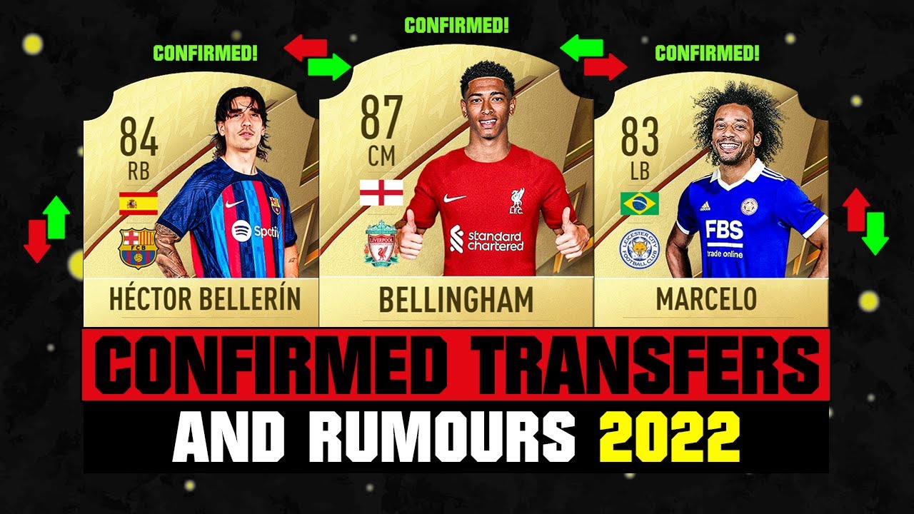 FIFA 22 | NEW CONFIRMED TRANSFERS & RUMOURS! 🤪🔥 ft. Bellingham, Bellerin, Marcelo... etc