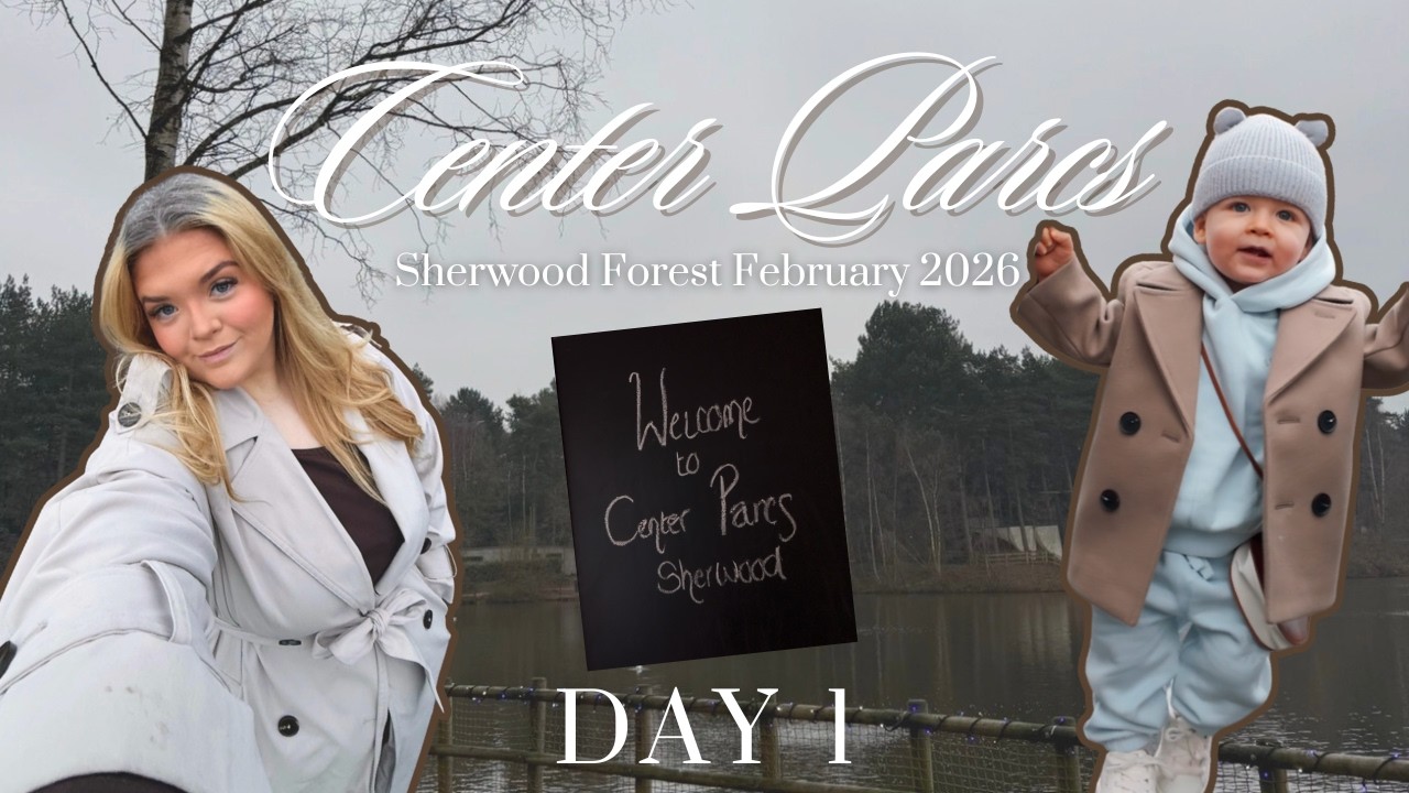 Center Parcs Sherwood Forest 2026 - Day One 🌿 Lodge Tour & Winter Forest Lights ✨