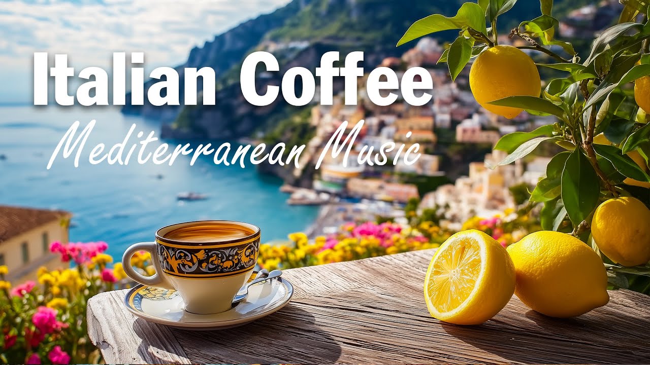 🌞 Утренний кофе в Италии ☕ Расслабляющая средиземноморская гитарная музыка