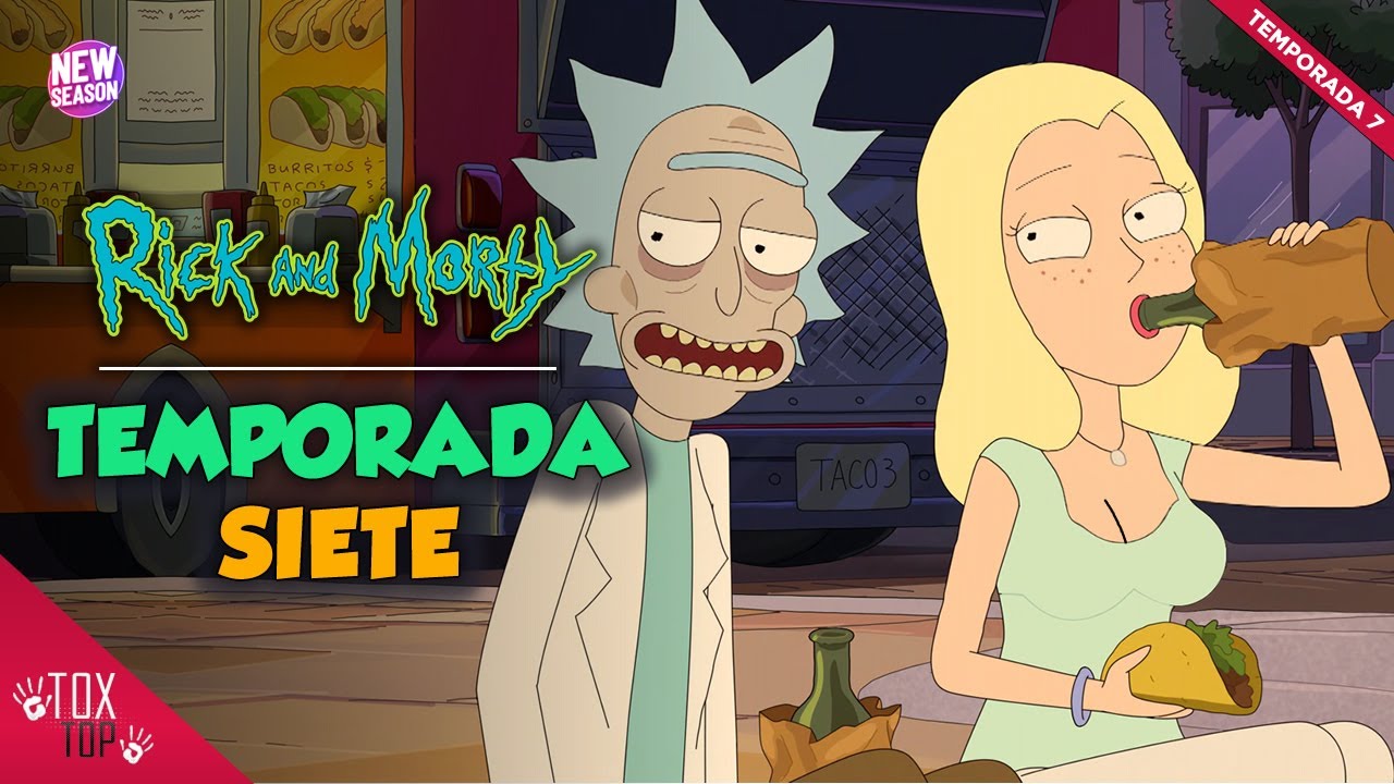 Rick y Morty: Temporada 7 | Resumen Completo de Temporada