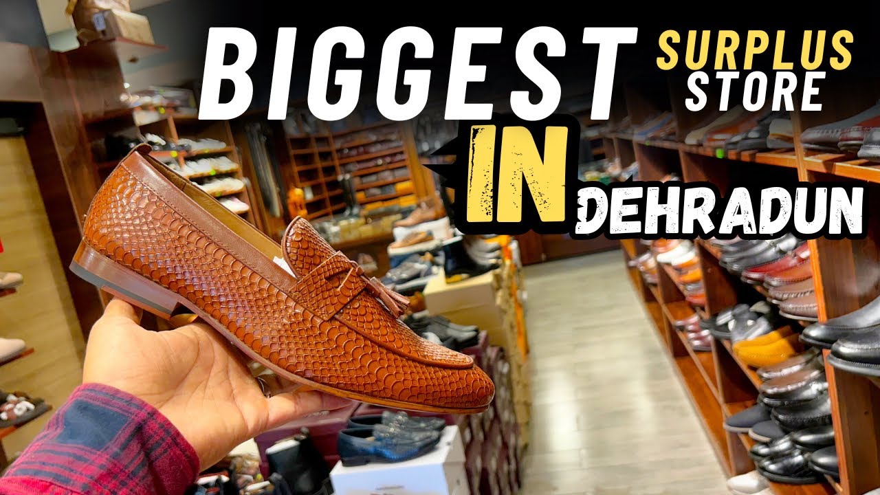 Top Brands, Real Leather, Factory Price | Dehradun Surplus Shoe Shop EXPOSED | Boot House
