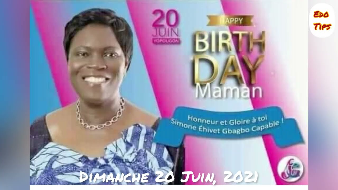 Joyeux anniversaire Maman Simone Ehivet Gbagbo, bonne fête des pères