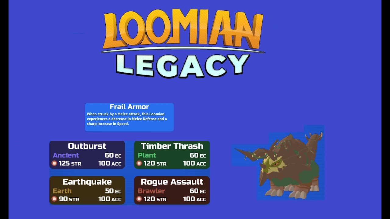 Colossotrops has Outburst, and its OP. Loomian Legacy PVP.