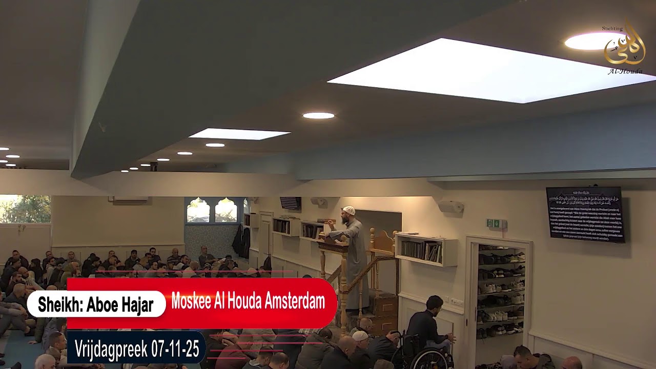 Jumoaa: Het vrezen van Allah |16 Jumada ula 1447 |Moskee Al Houda A'dam Noord| 07-11-25 | Aboe Hajar