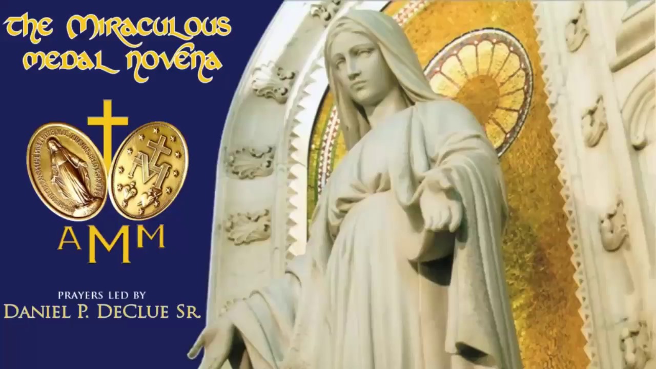 The Miraculous Medal Novena led by Daniel DeClue