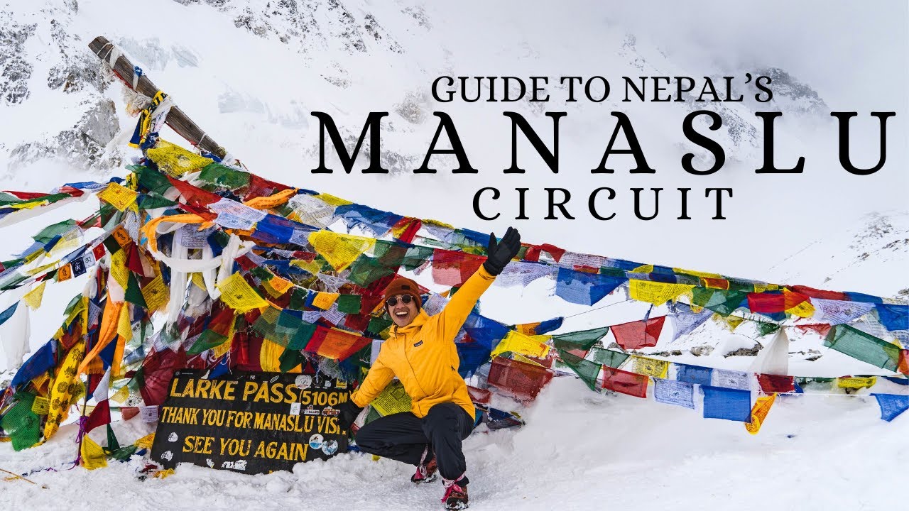 HOW TO HIKE THE MANASLU CIRCUIT - 9 DAYS