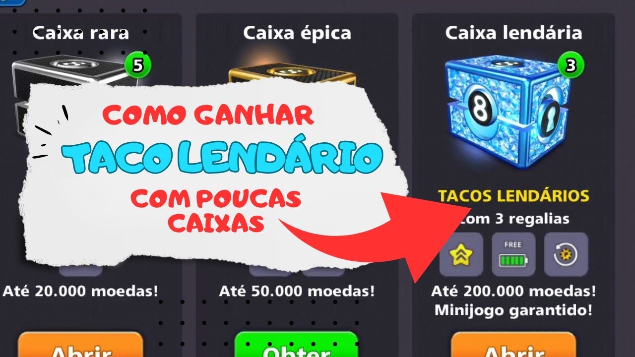 Como ganhar taco lendário 8 ball pool com poucas caixas