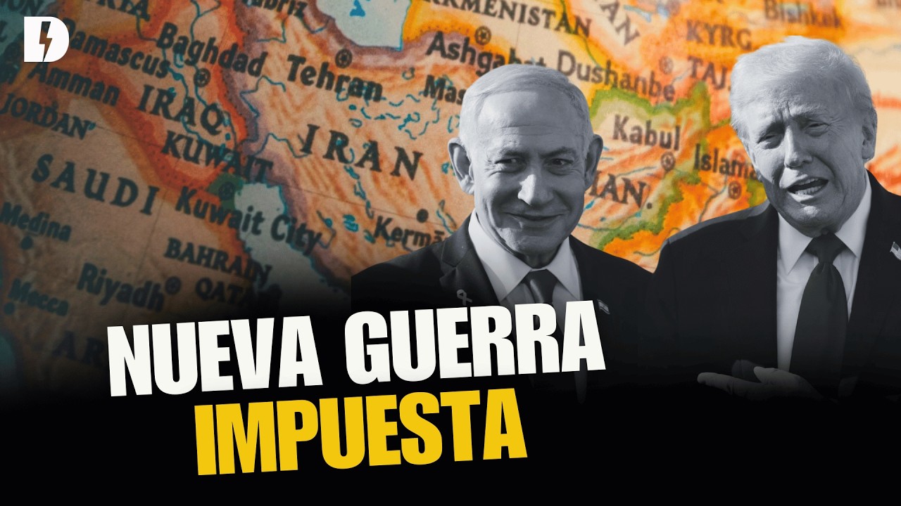 Trump y Netanyahu contra Irán: Las consecuencias globales de la guerra