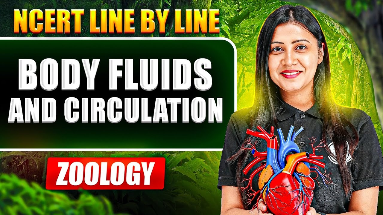 Body Fluids and Circulation FULL CHAPTER || NCERT Line by Line || Tulika Mam