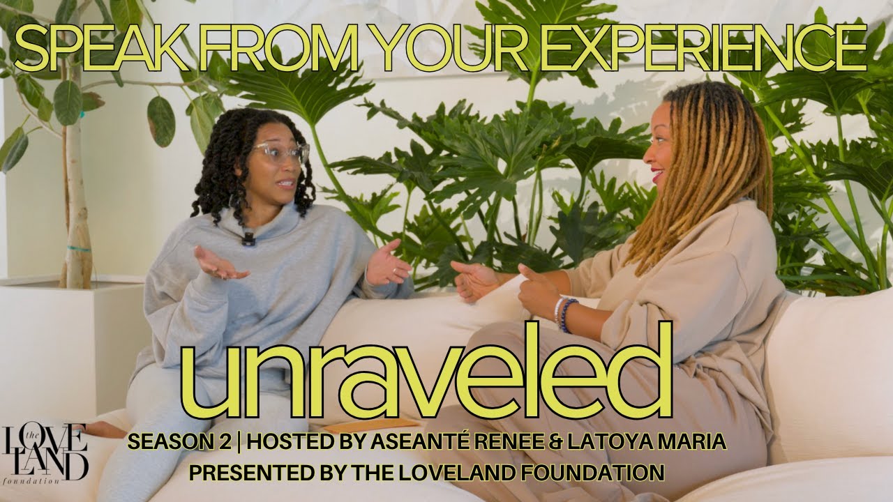 Unraveled | S2 Episode 4 - Communication for Lasting Love