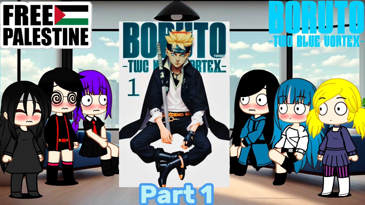 Boruto Girls react to Boruto part 1 🔻