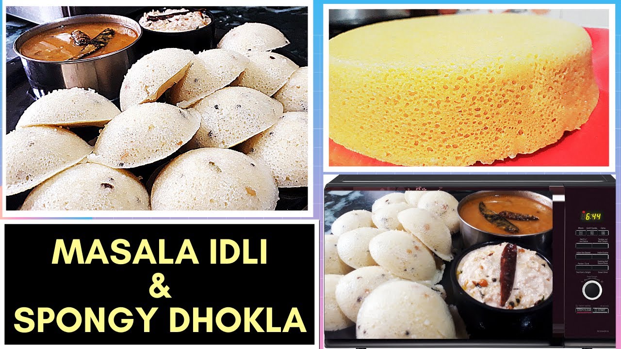 माइक्रोवेव में बनाये 5 में ढोकला ओर 4 मिनट में इडली।। khaman dhokla & SOFT,SPONGY IDLI