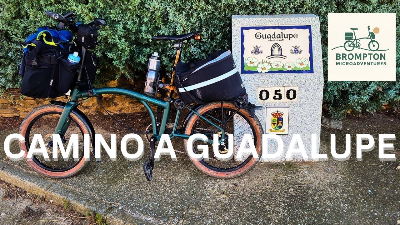 El Camino de Guadalupe | Historia y caminos en bicicleta