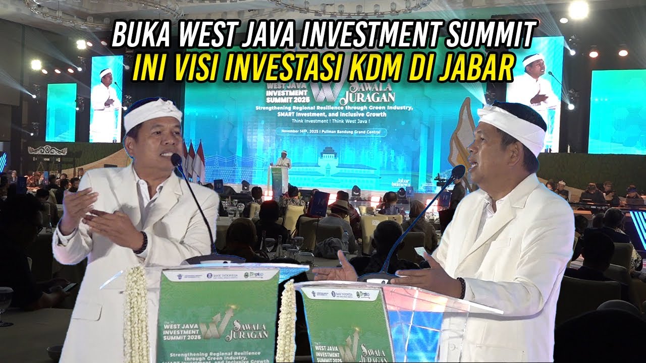 INI VISI INVESTASI KDM DI JABAR SAAT BUKA WEST JAVA INVESTMENT SUMMIT 2025 - BERSAMA BI JABAR