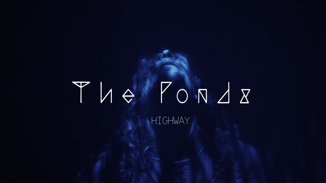 The Ponds ~ Highway (Live Session)