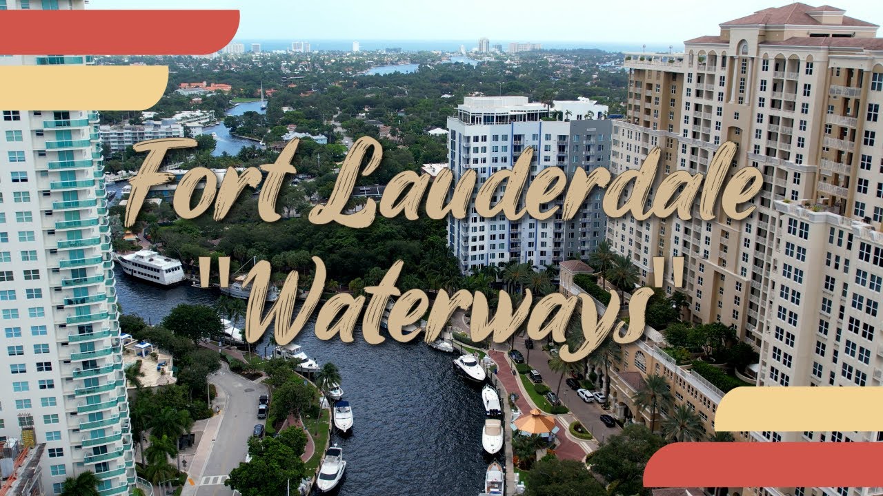 Fort Lauderdale Waterways  - The 