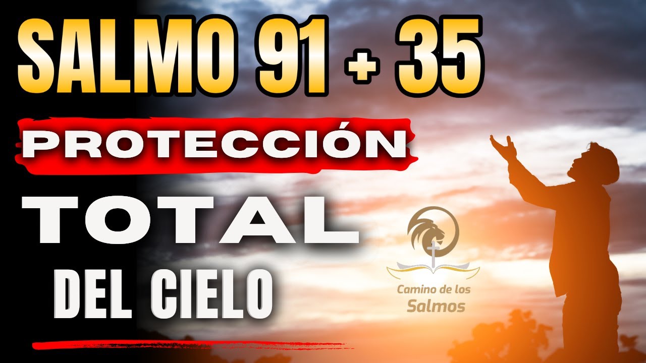🔥 Salmo 91 y Salmo 35 – Oración de Fuego Para Romper Brujería, Confusión y Enemigos Invisibles 🙏🏼