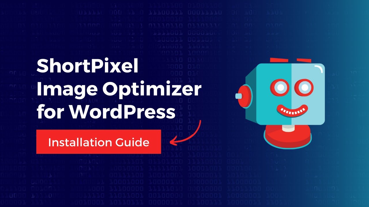 ShortPixel Image Optimizer for WordPress - 2024 Installation Guide
