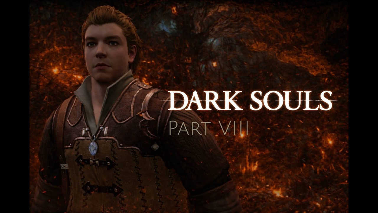 DarkSouls Playthrough Part 8