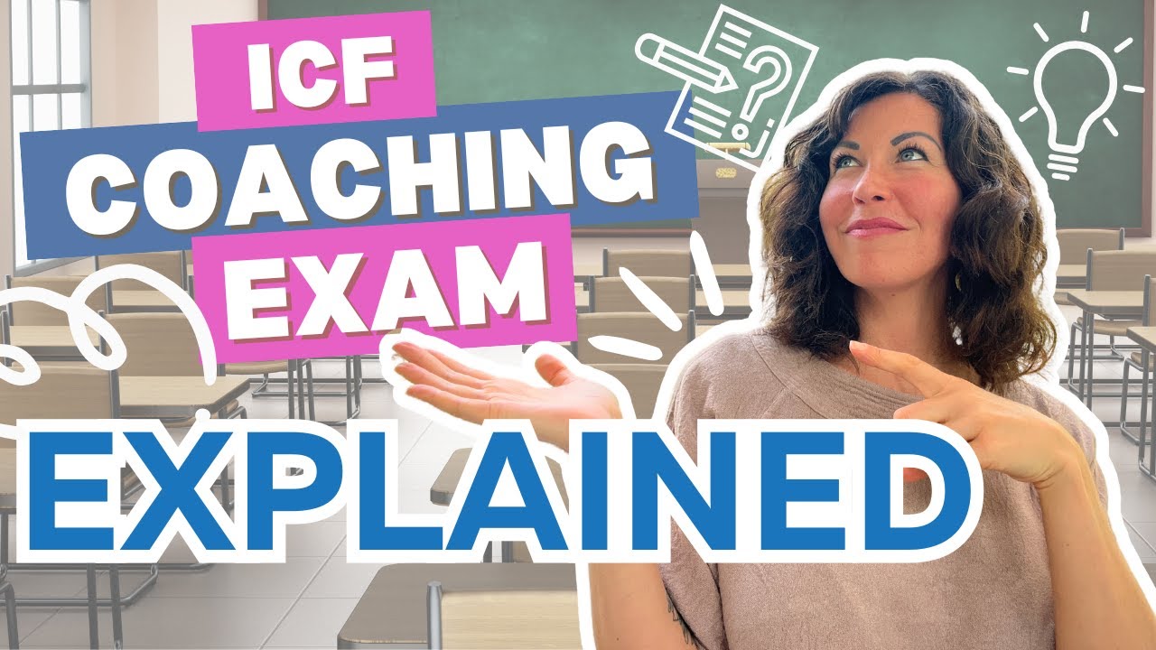 ICF Coaching Exam Explained: Do you REALLY need to memorize everything?