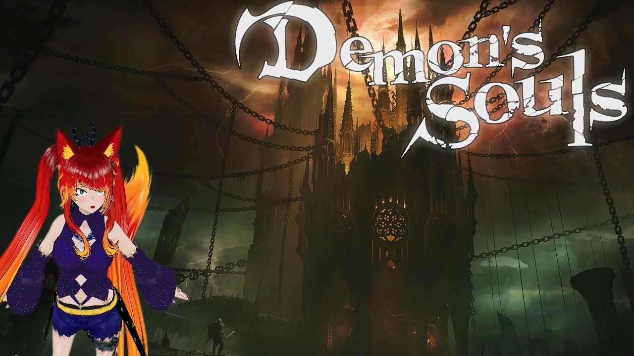 I dread this place in Demon’s Souls | Blind Playthrough (VTuber Stream)