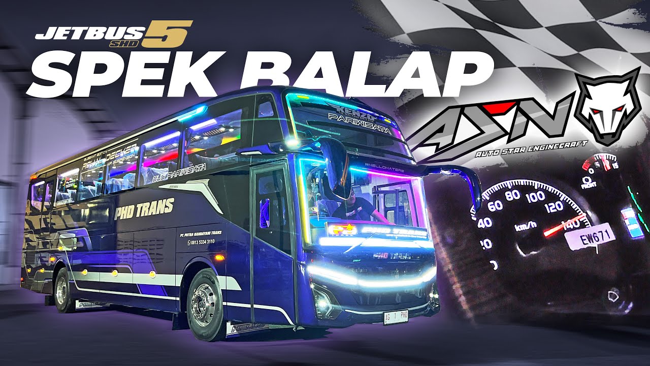 INI BUS CAKEP DARI LAHIR‼️RILIS Jetbus 5 PHD Trans LANGSUNG TES MESIN REMAP